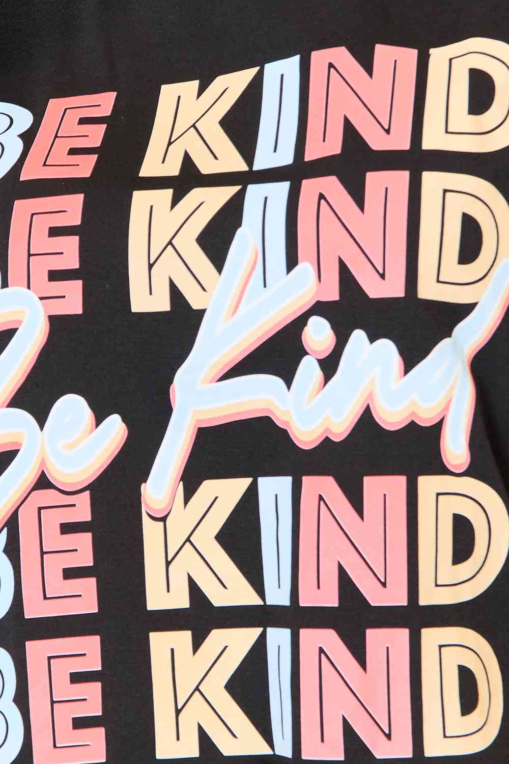 BE KIND Graphic Round Neck T-Shirt - RTS